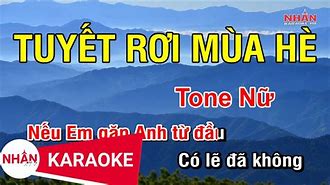 Karaoke Không Bao Giờ Giữa Mùa Hè Tuyết Rơi